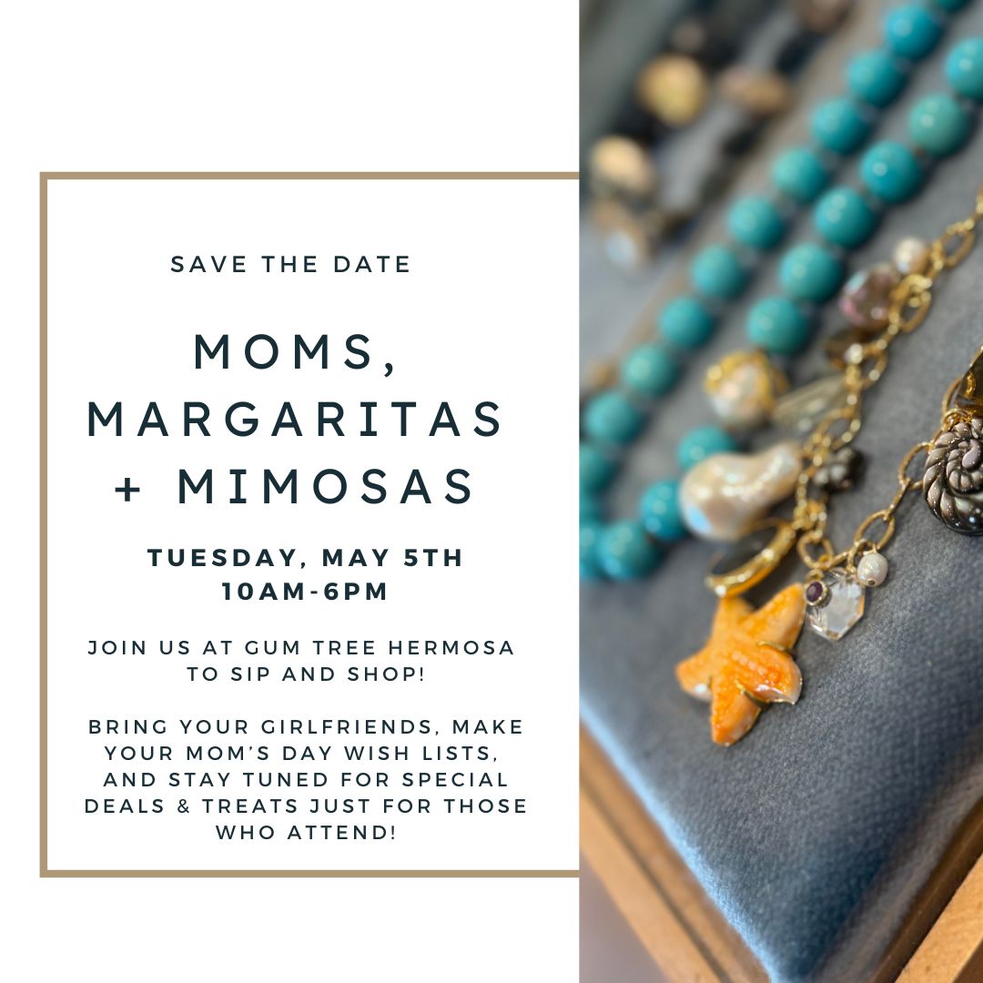 Moms, Mimosas + Margaritas!