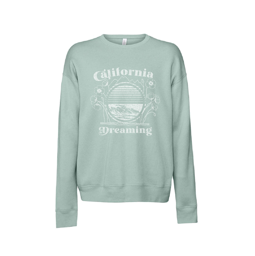 California Dreaming Sweatshirt