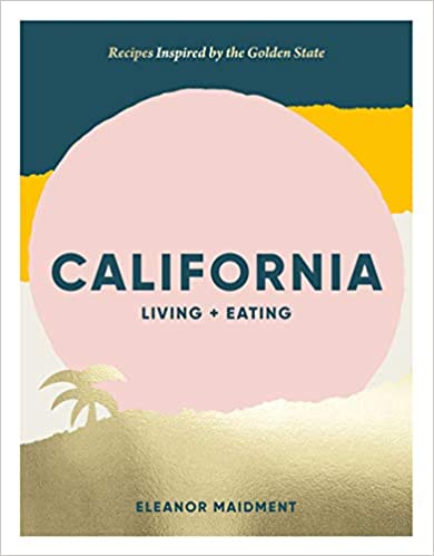 California Living &amp; Eating